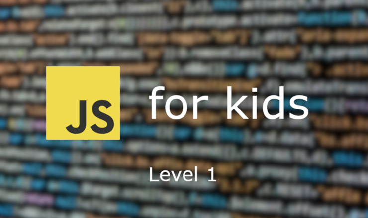 JavaScript for Kids Level 1 (Ages 8-12)